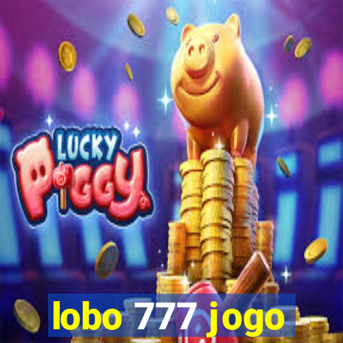 lobo 777 jogo